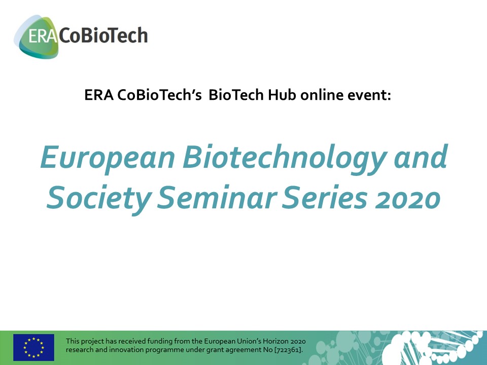 European Biotechnology and Society Online Seminar Series 2020
